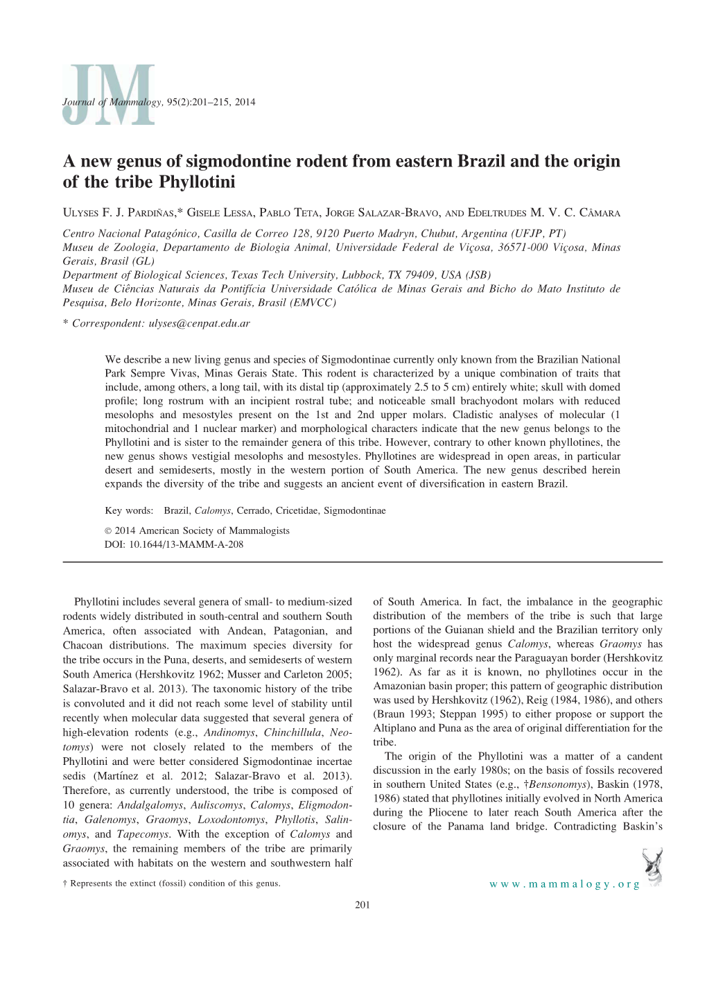 A New Genus of Sigmodontine Rodent from Eastern Brazil and the Origin of the Tribe Phyllotini