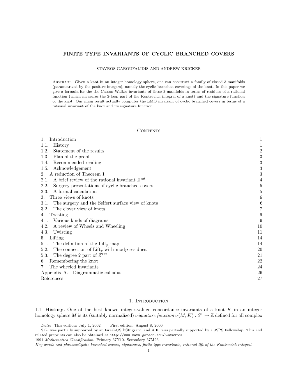 FINITE TYPE INVARIANTS of CYCLIC BRANCHED COVERS Contents 1. Introduction 1 1.1. History 1 1.2. Statement of the Results 2 1.3