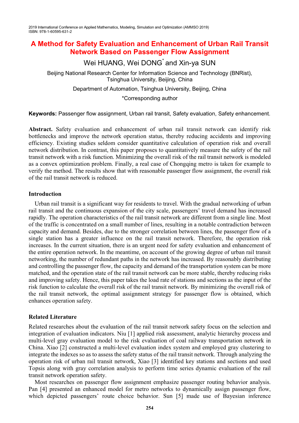 A Method for Safety Evaluation and Enhancement of Urban Rail Transit Network Based on Passenger Flow Assignment Wei HUANG, Wei D