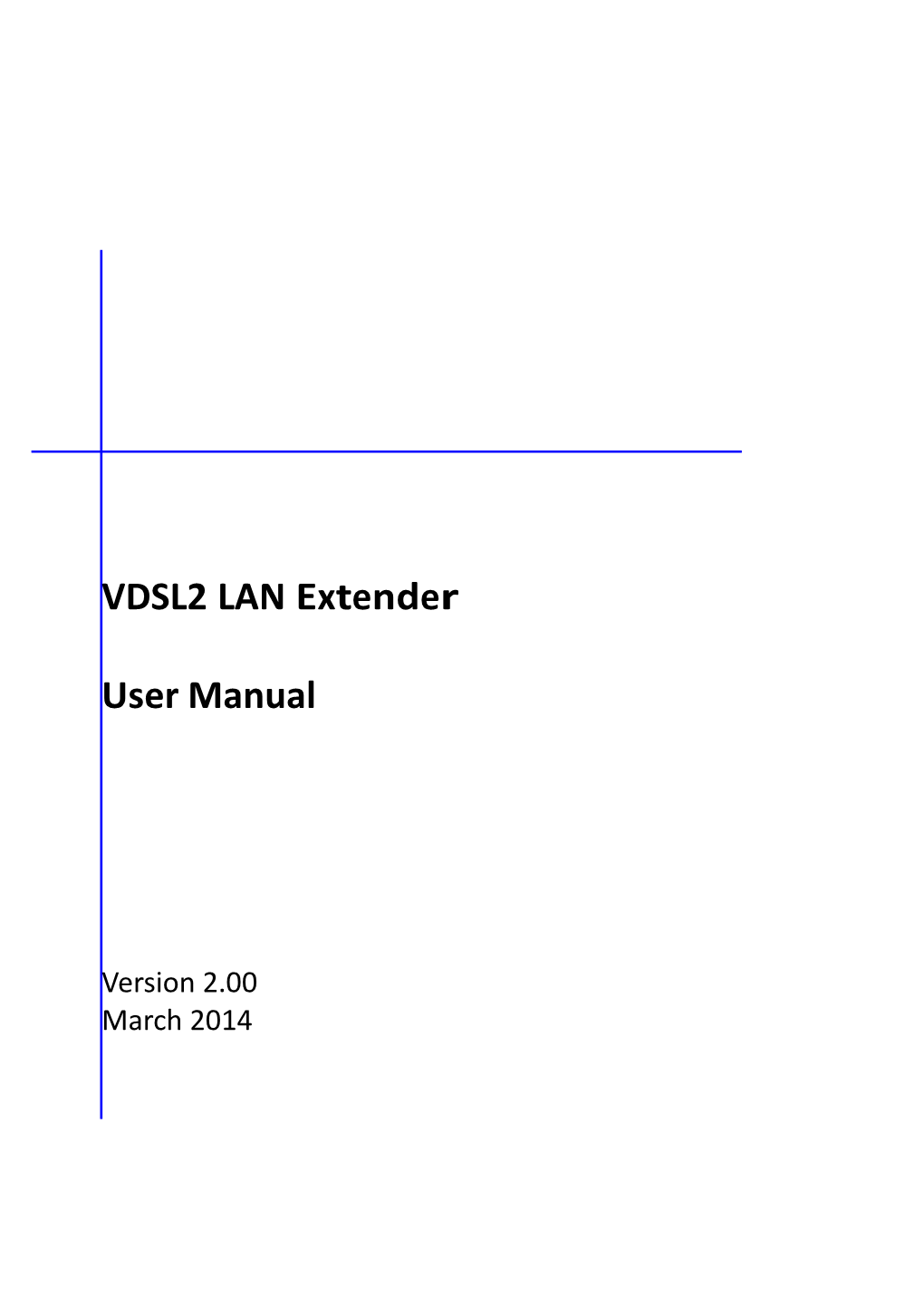 VDSL2 LAN Extender User Manual