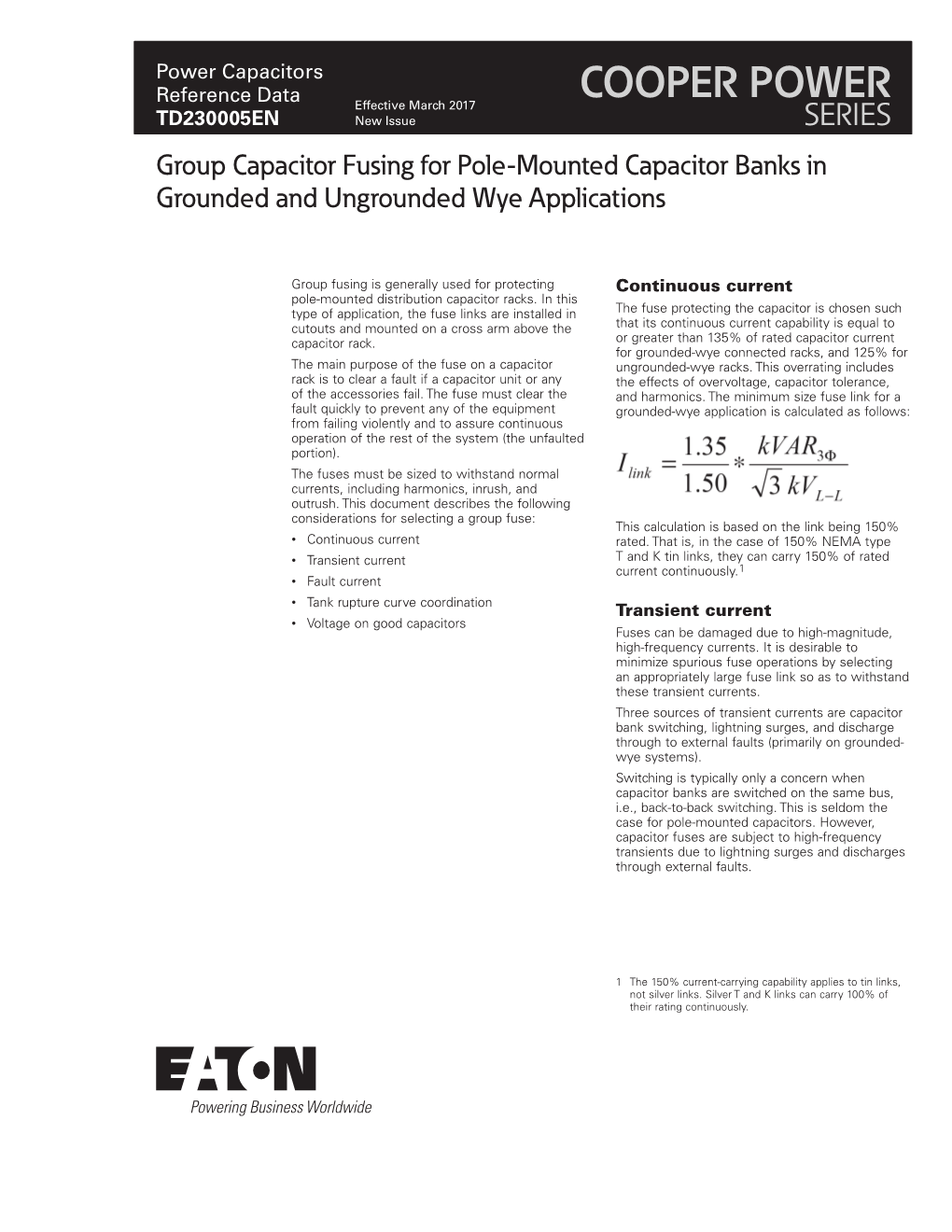 Group Capacitor Fusing for Pole-Mounted Capacitor Banks in Grounded and Ungrounded Wye Applications