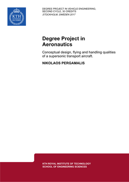 Degree Project in Aeronautics Conceptual Design, Flying and Handling Qualities of a Supersonic Transport Aircraft