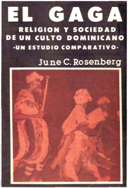 June Rosenberg El Gagareligion Y Sociedad De Un Culto Dominicano