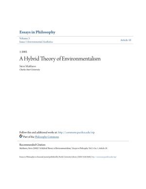 A Hybrid Theory of Environmentalism Steve Matthews Charles Sturt University