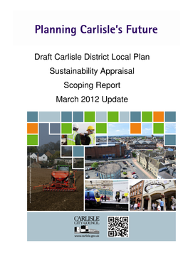 Draft Carlisle District Local Plan Sustainability Appraisal Scoping Report March 2012 Update