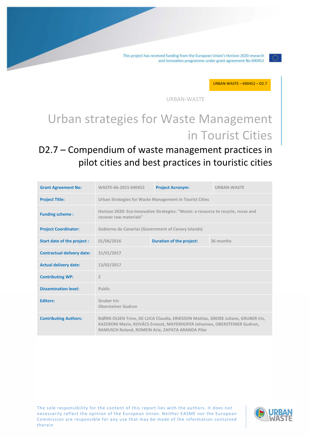 Urban Strategies for Waste Management in Tourist Cities D2.7 – Compendium of Waste Management Practices in Pilot Cities and Best Practices in Touristic Cities