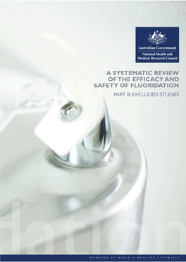 A Systematic Review of the Efficacy and Safety of Fluoridation Part B: Excluded Studies