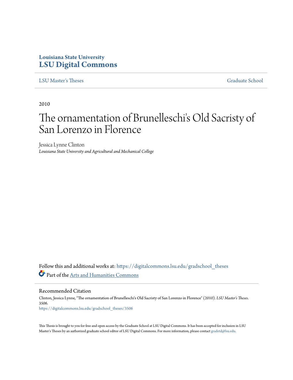 The Ornamentation of Brunelleschi's Old Sacristy of San Lorenzo in Florence Jessica Lynne Clinton Louisiana State University and Agricultural and Mechanical College