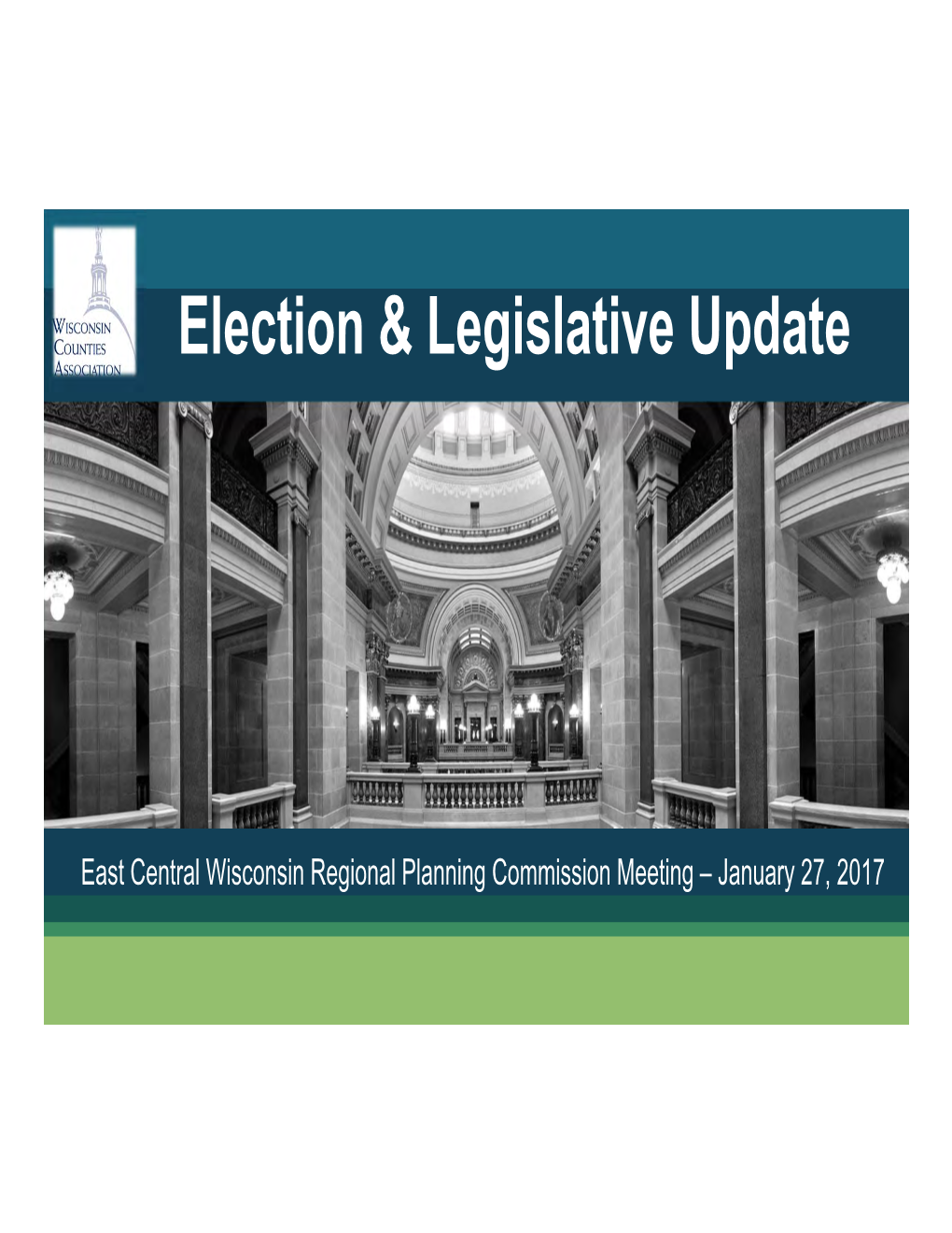 Election & Legislative Update