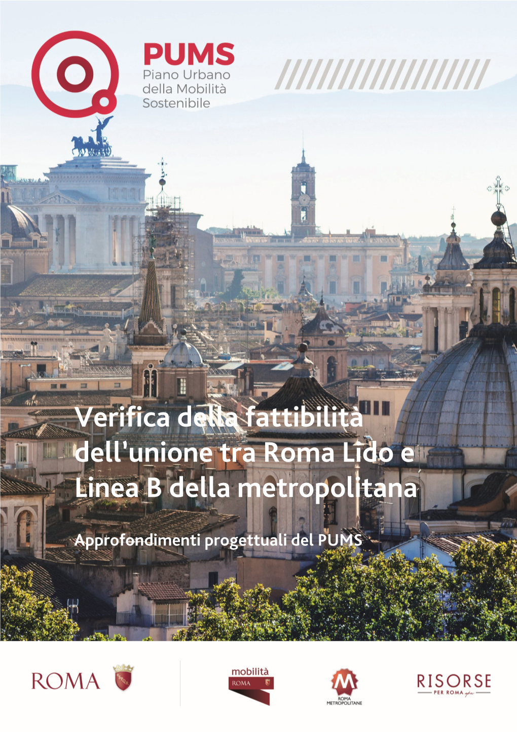 Verifica Della Fattibilità Dell'unione Tra Roma Lido E Linea B Della