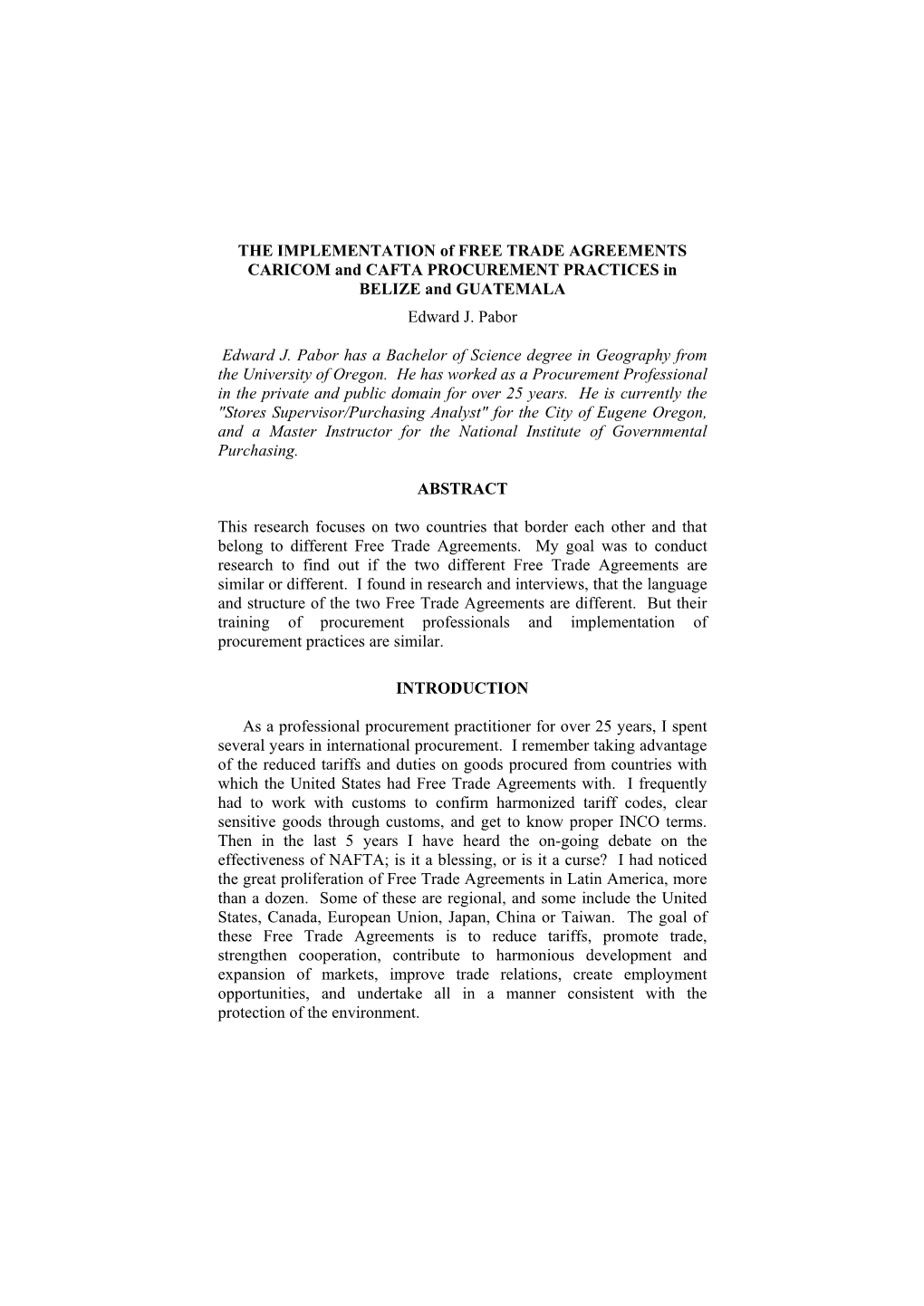 CARICOM and CAFTA PROCUREMENT PRACTICES in BELIZE and GUATEMALA Edward J