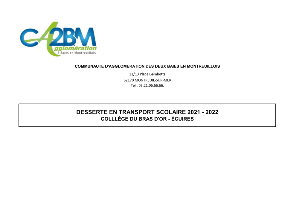 Desserte En Transport Scolaire 2021 - 2022 Colllège Du Bras D'or - Écuires Desserte De La Commune De Airon Notre Dame Vers Le College Du Bras D'or D'ecuires