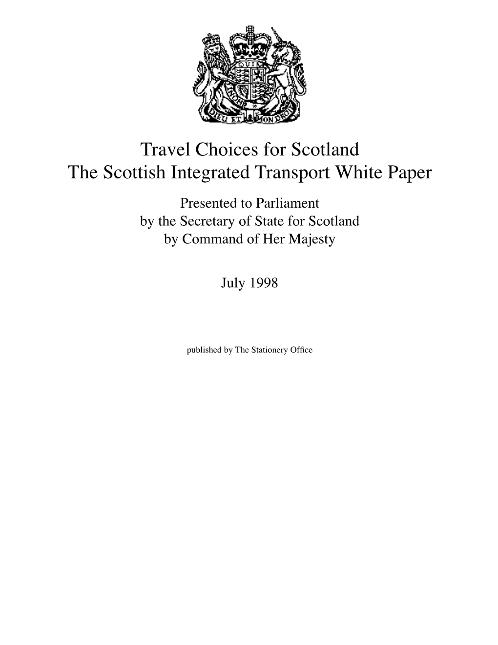 Travel Choices for Scotland the Scottish Integrated Transport White Paper