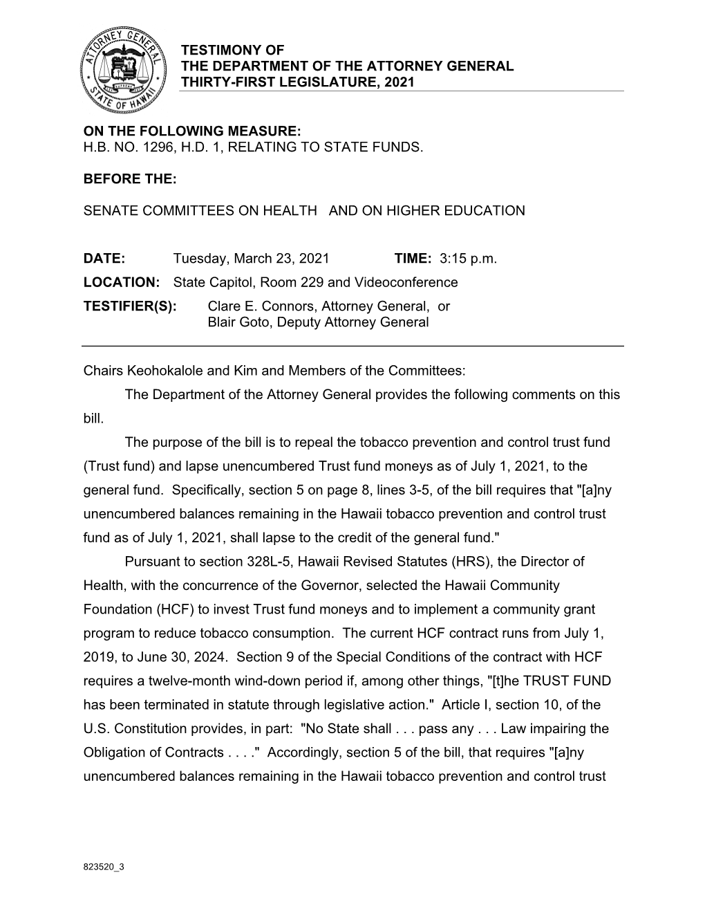 Testimony of the Department of the Attorney General Thirty-First Legislature, 2021 on the Following Measure: H.B. No. 1296, H.D