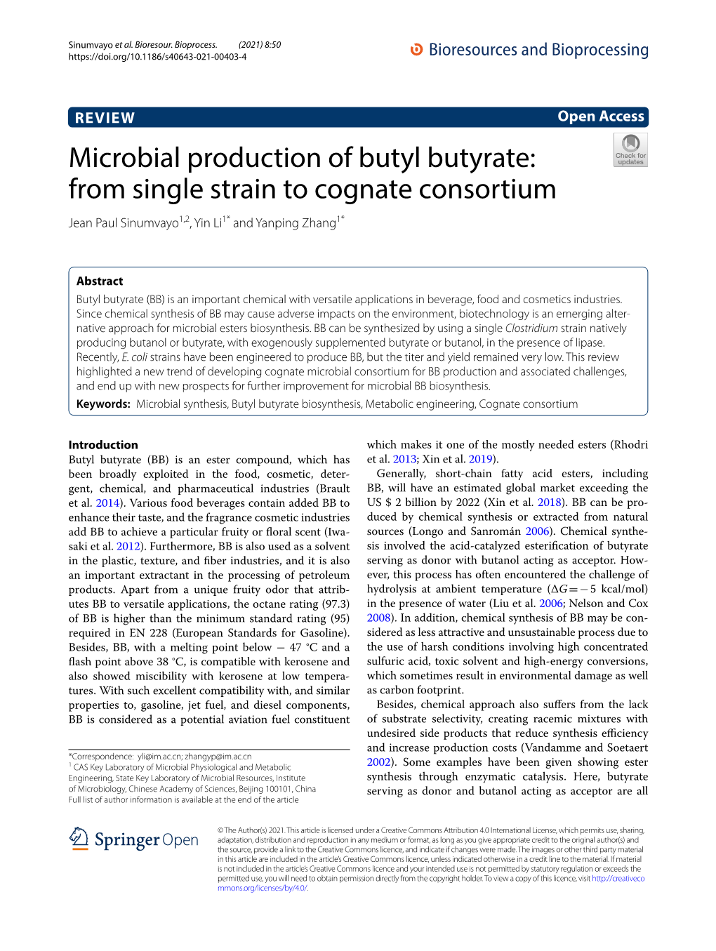 Microbial Production of Butyl Butyrate: from Single Strain to Cognate Consortium Jean Paul Sinumvayo1,2, Yin Li1* and Yanping Zhang1*