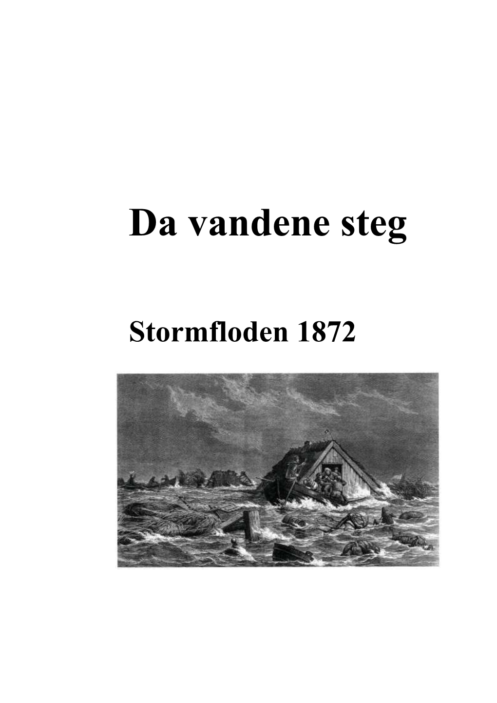 Da Vandene Steg