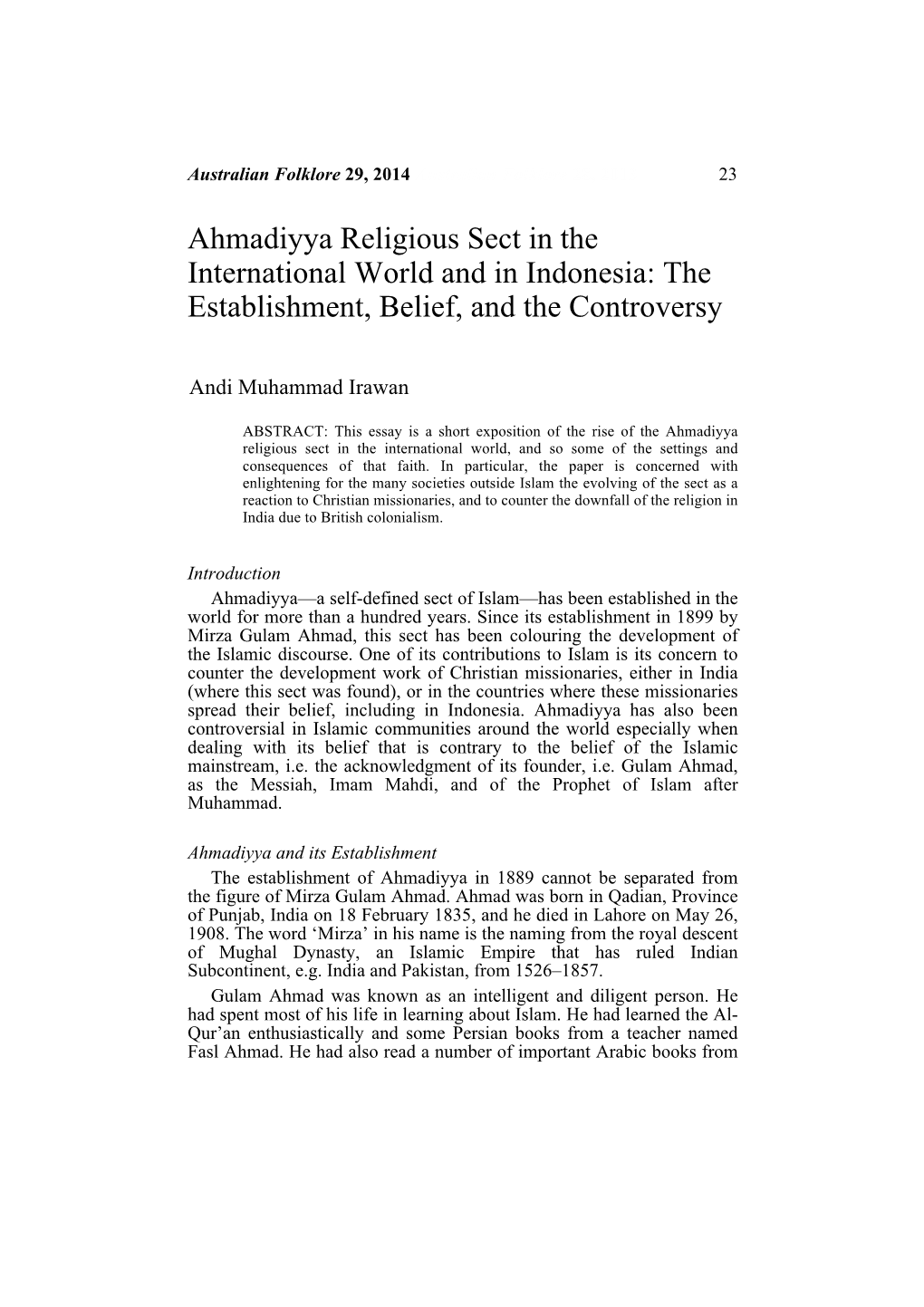 Ahmadiyya Religious Sect in the International World and in Indonesia: the Establishment, Belief, and the Controversy