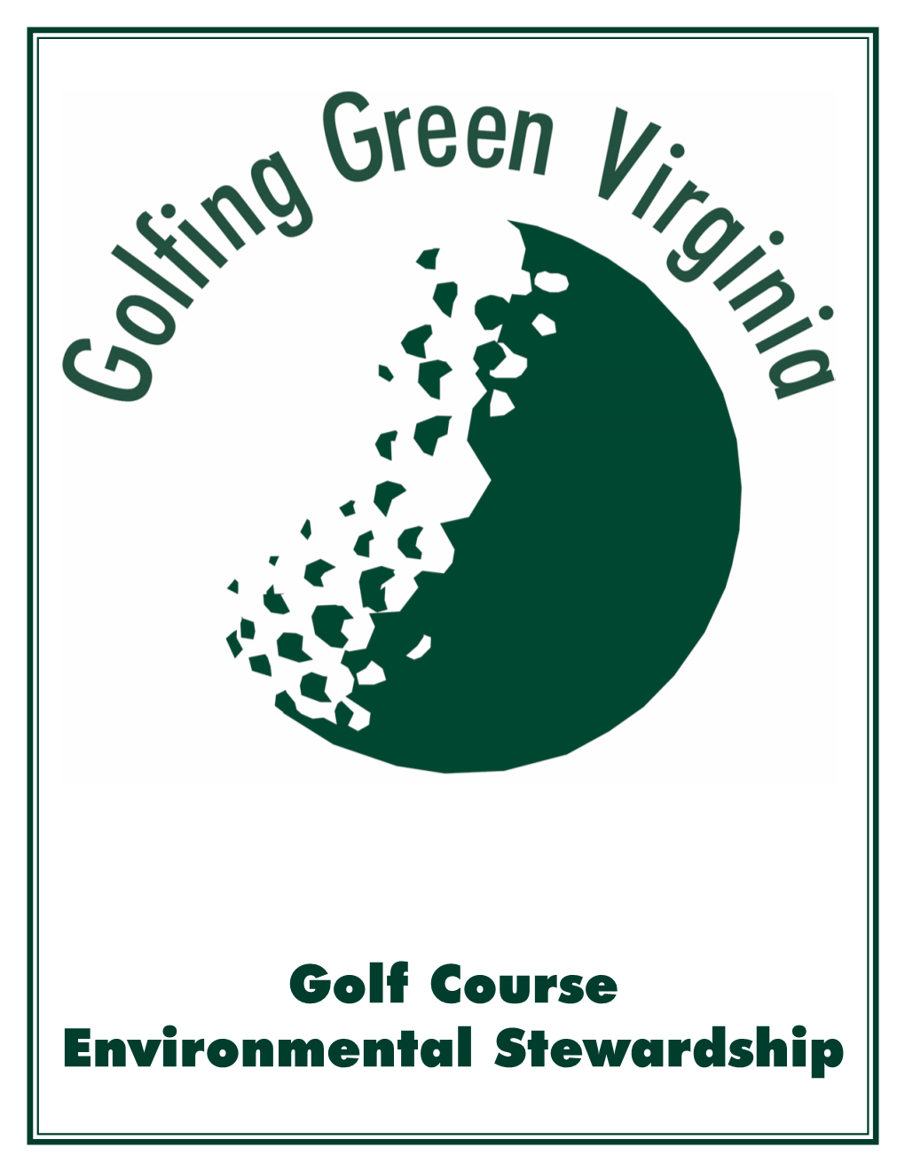 Golf Green Virginia: Golf Course Environmental Stewardship