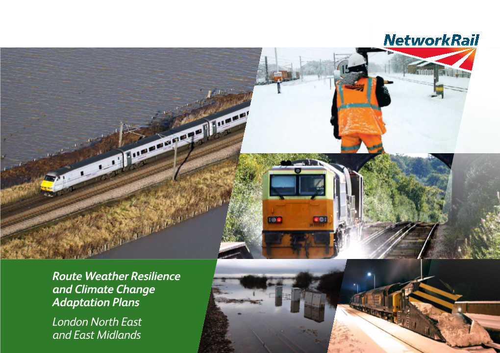 Route Weather Resilience and Climate Change Adaptation Plans London North East and East Midlands