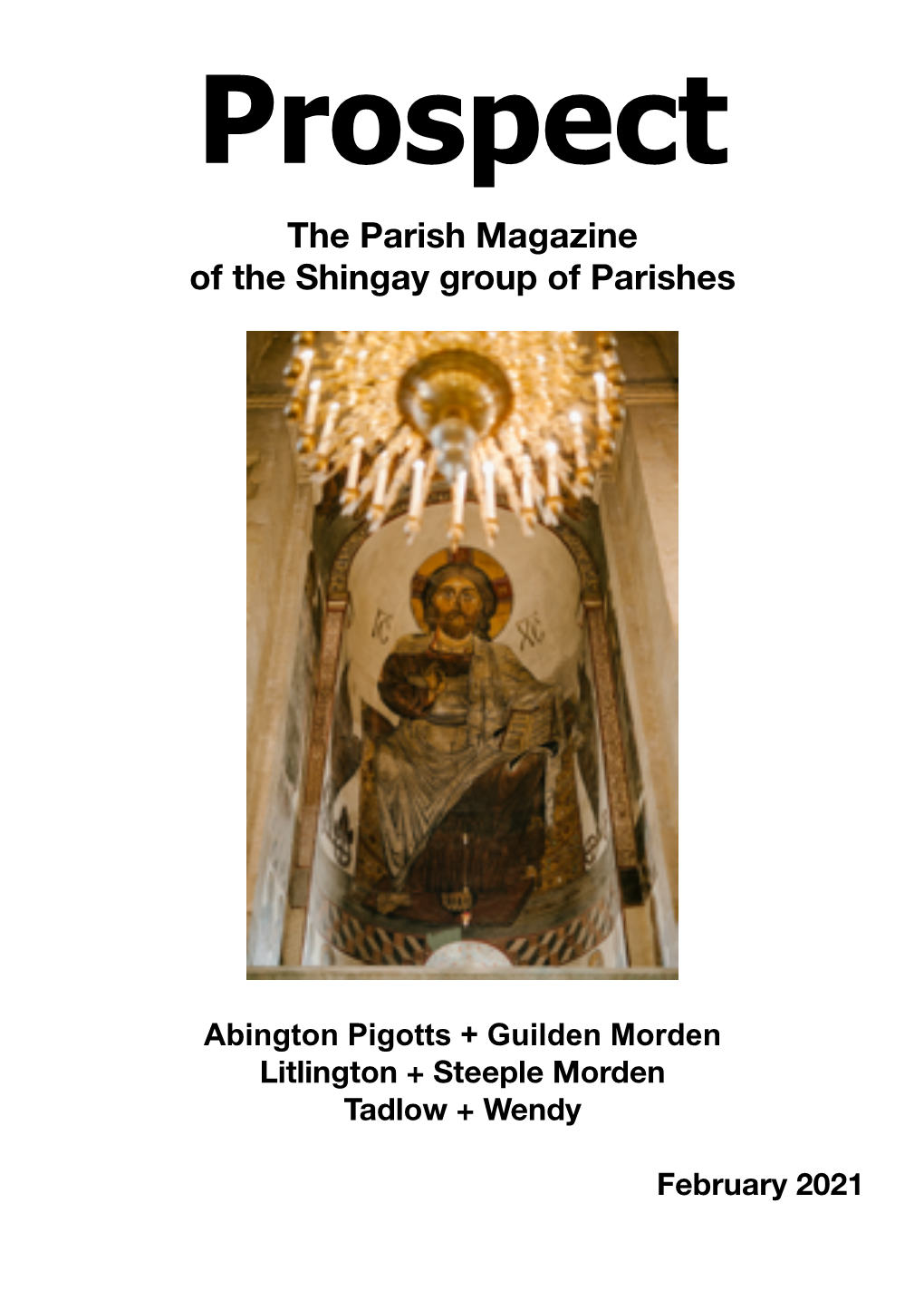 Prospect the Parish Magazine of the Shingay Group of Parishes