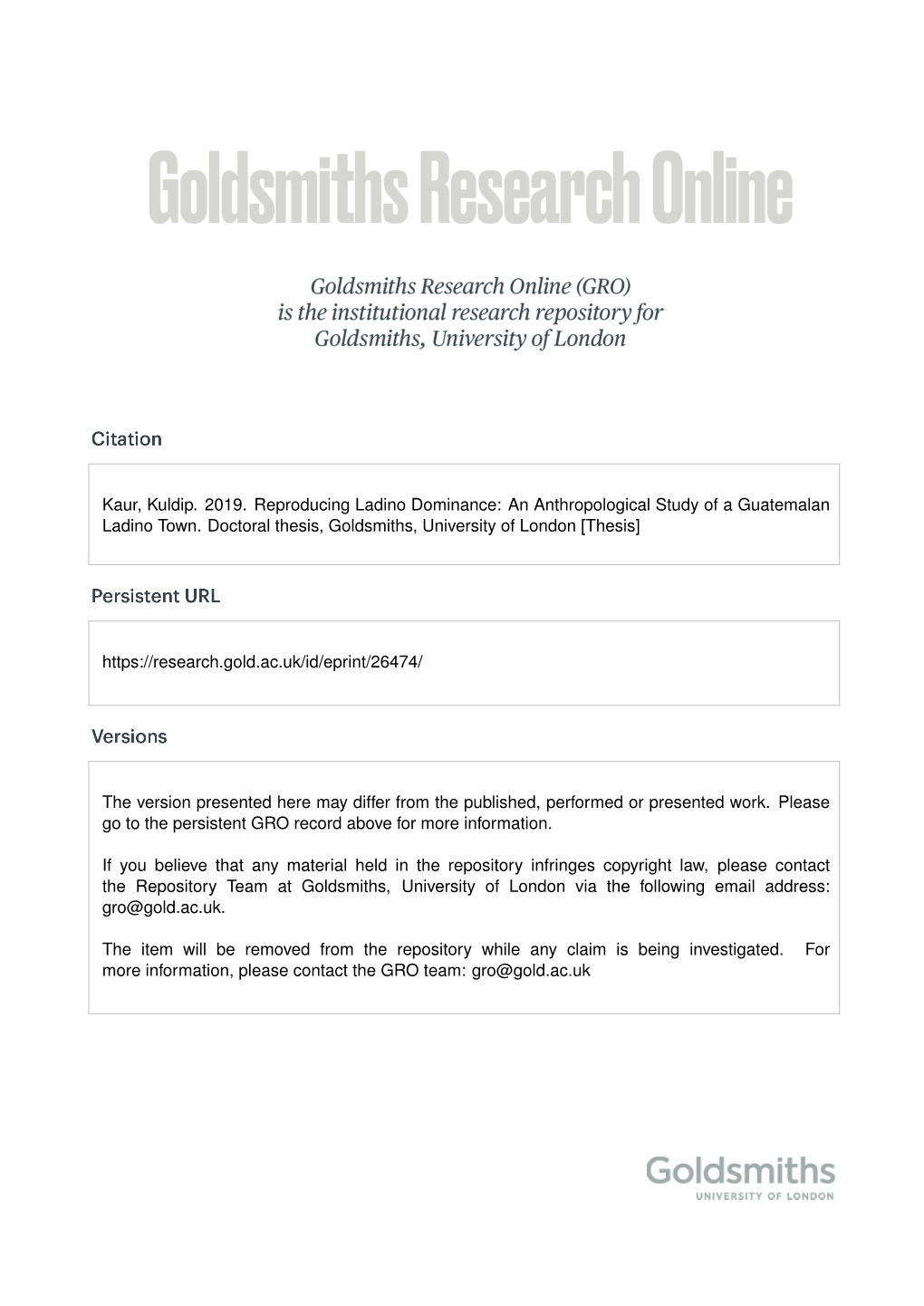 Kaur, Kuldip. 2019. Reproducing Ladino Dominance: an Anthropological Study of a Guatemalan Ladino Town