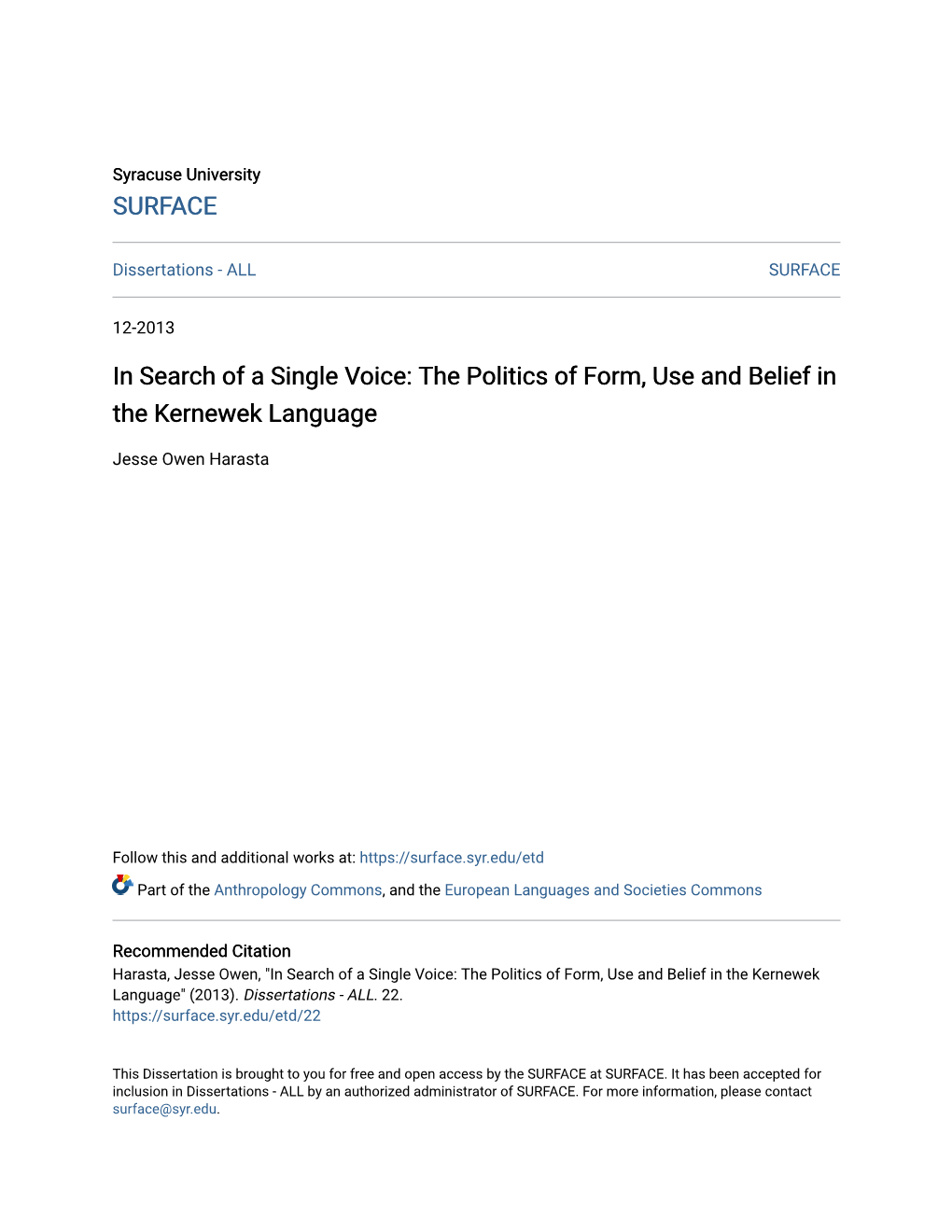 In Search of a Single Voice: the Politics of Form, Use and Belief in the Kernewek Language