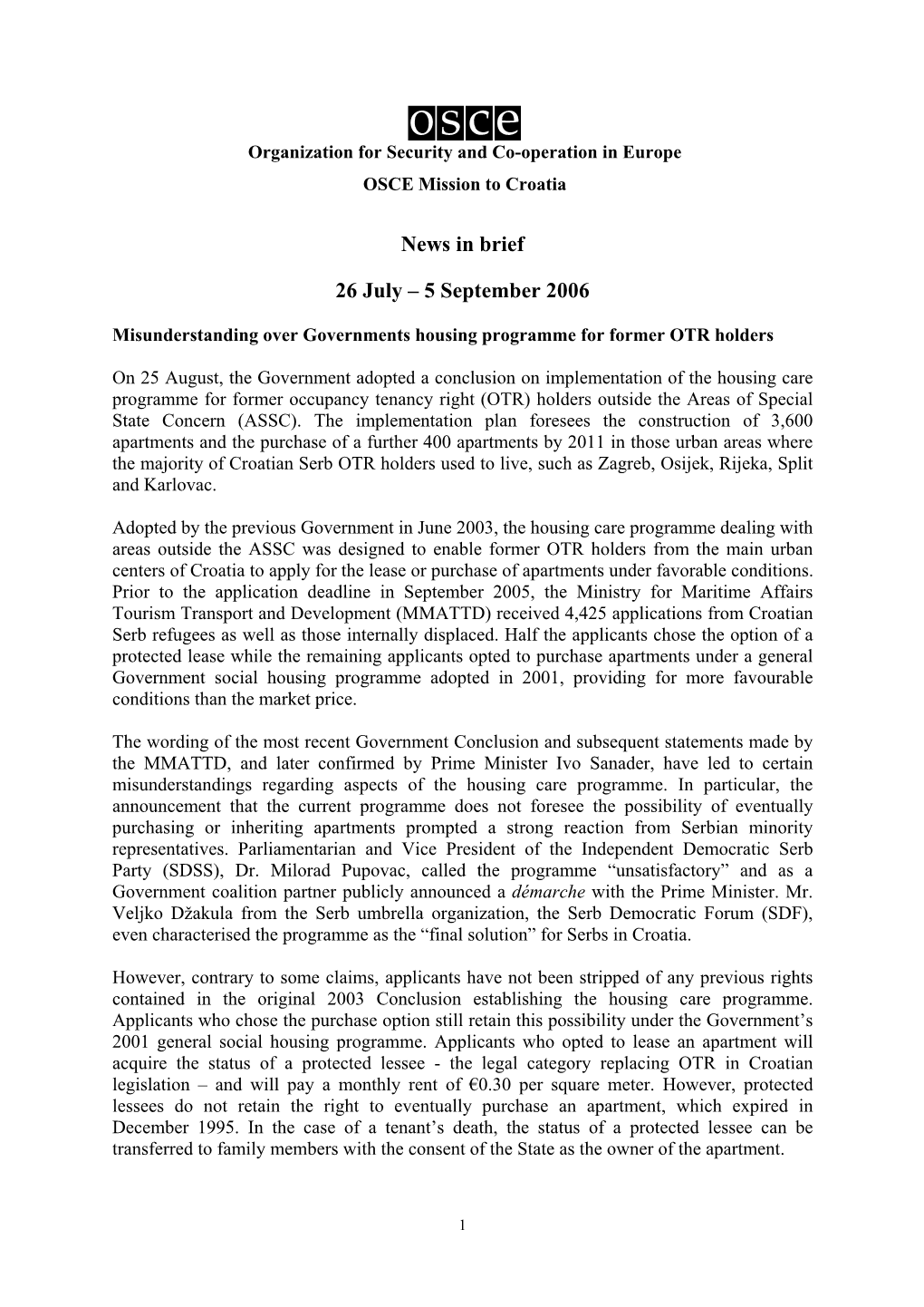 News in Brief 26 July – 5 September 2006