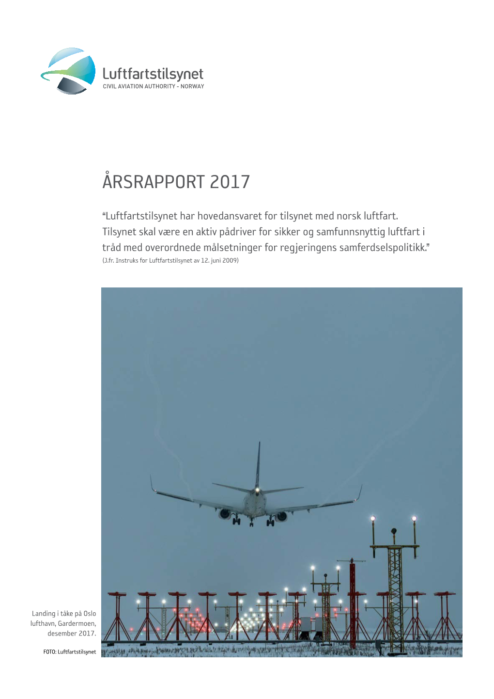 Luftfartstilsynets Årsrapport 2017 Inkl. Revisjonsberetning