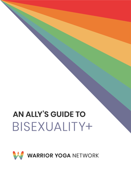An Ally's Guide to Bi+ Warrior Yoga Network.Pdf