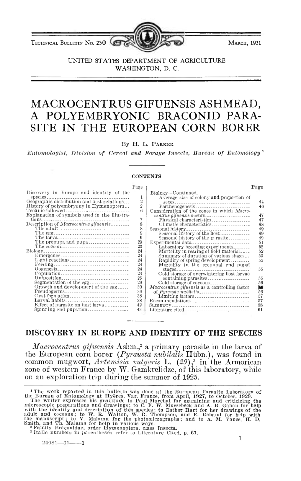 Macrocentrus Gifuensis Ashmead, a Polyembryonic Braconid Para- Site in the European Corn Borer