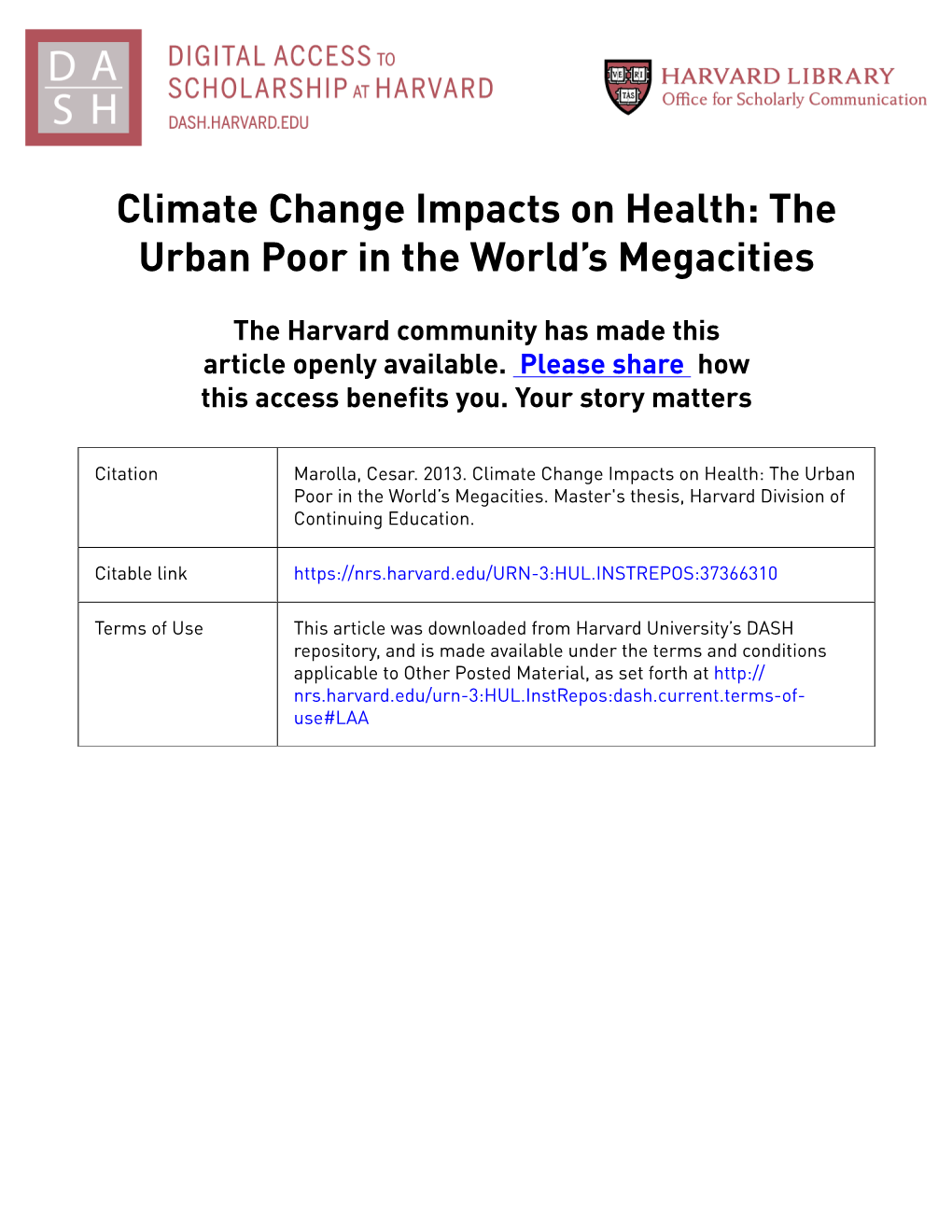 Climate Change Impacts on Health: the Urban Poor in the World's Megacities