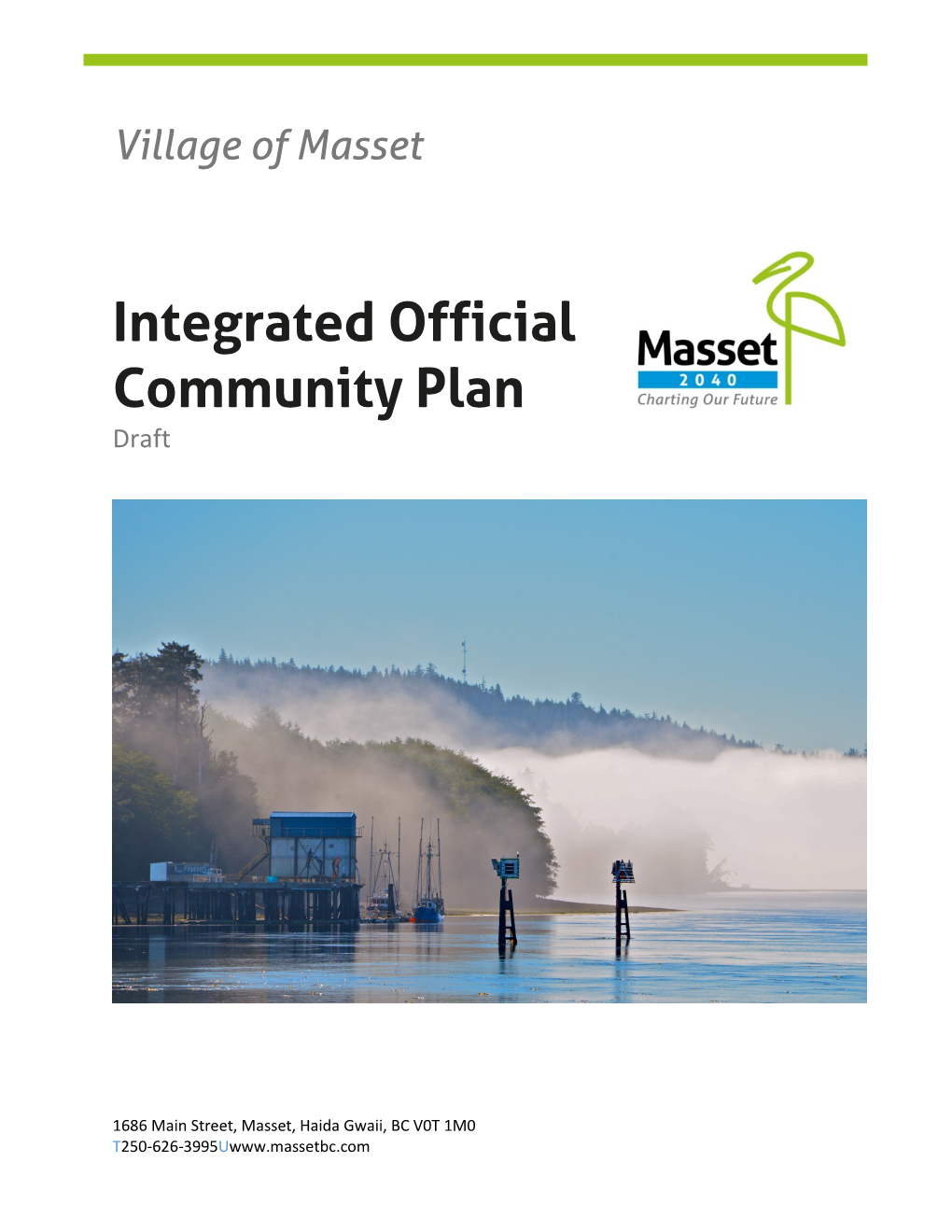 Village of Masset Integrated Official Community Plan