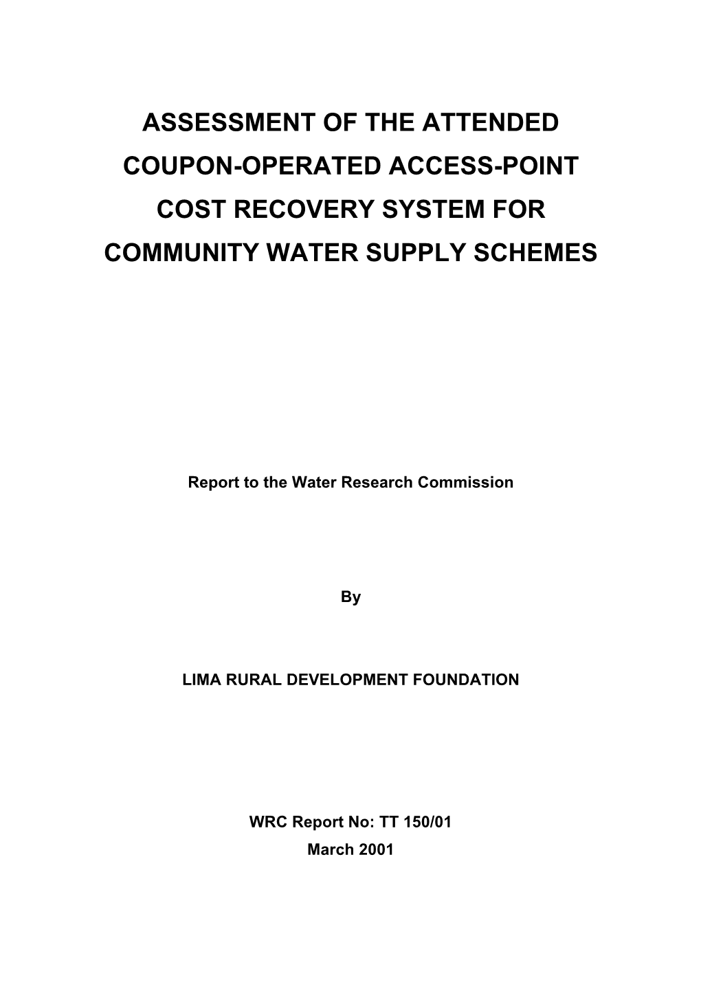 Assessment of the Attended Coupon-Operated Access-Point Cost Recovery System for Community Water Supply Schemes