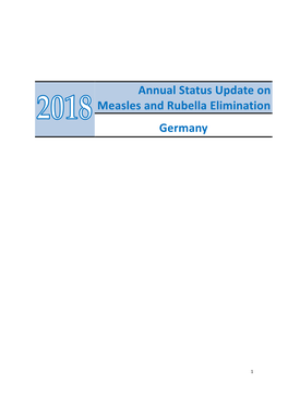 Annual Status Update on Measles and Rubella Elimination in Germany 2018