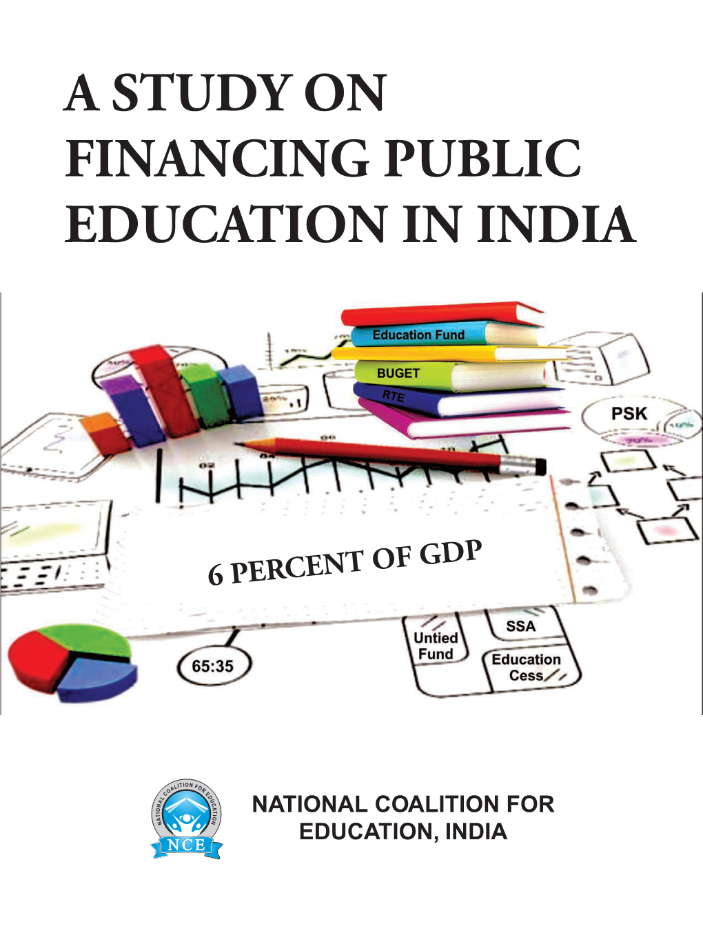 A Study on Financing Public Education in India