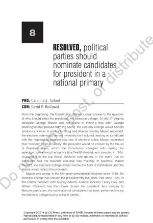 RESOLVED, Political Parties Should Nominate Candidates for President in a National Primary Distribute