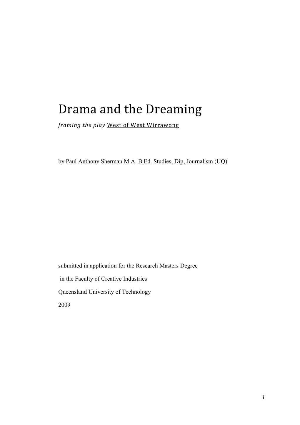 Drama and the Dreaming Framing the Play West of West Wirrawong