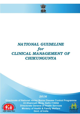 National Guidelines for Clinical Management of Chikungunya 2016