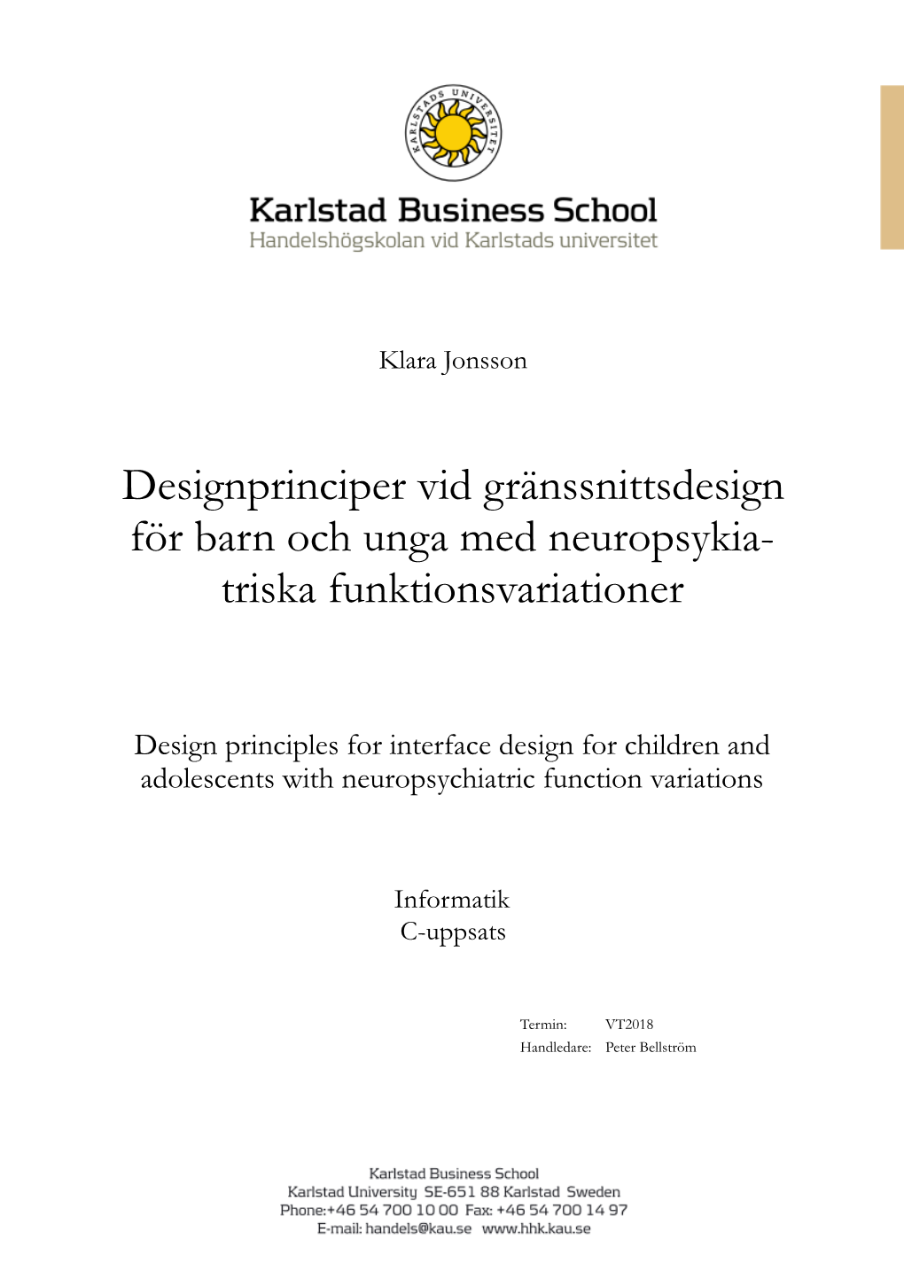 Designprinciper Vid Gränssnittsdesign För Barn Och Unga Med Neuropsykia- Triska Funktionsvariationer