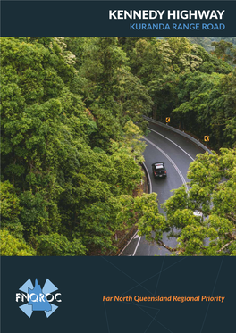 FNQROC Kennedy Highway Upgrade Advocacy Document.Cdr