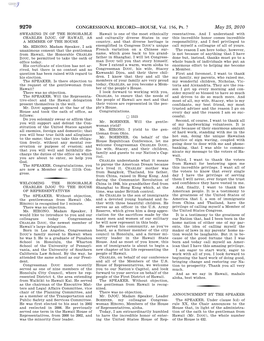 CONGRESSIONAL RECORD—HOUSE, Vol. 156, Pt. 7 May 25, 2010 SWEARING in of the HONORABLE Hawaii Is One of the Most Ethnically Resentatives