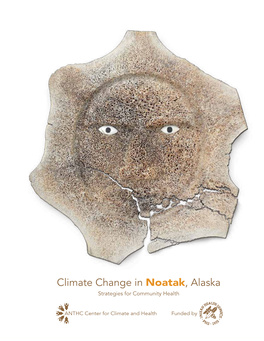 Climate Change in Noatak, Alaska Strategies for Community Health