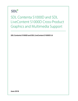 SDL Contenta S1000D and SDL Livecontent S1000D Cross-Product Graphics and Multimedia Support