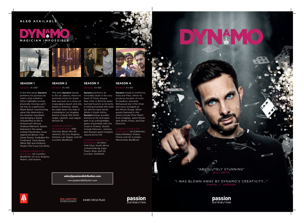 “I Was Blown Away by Dynamo's Creativity...” “Absolutely