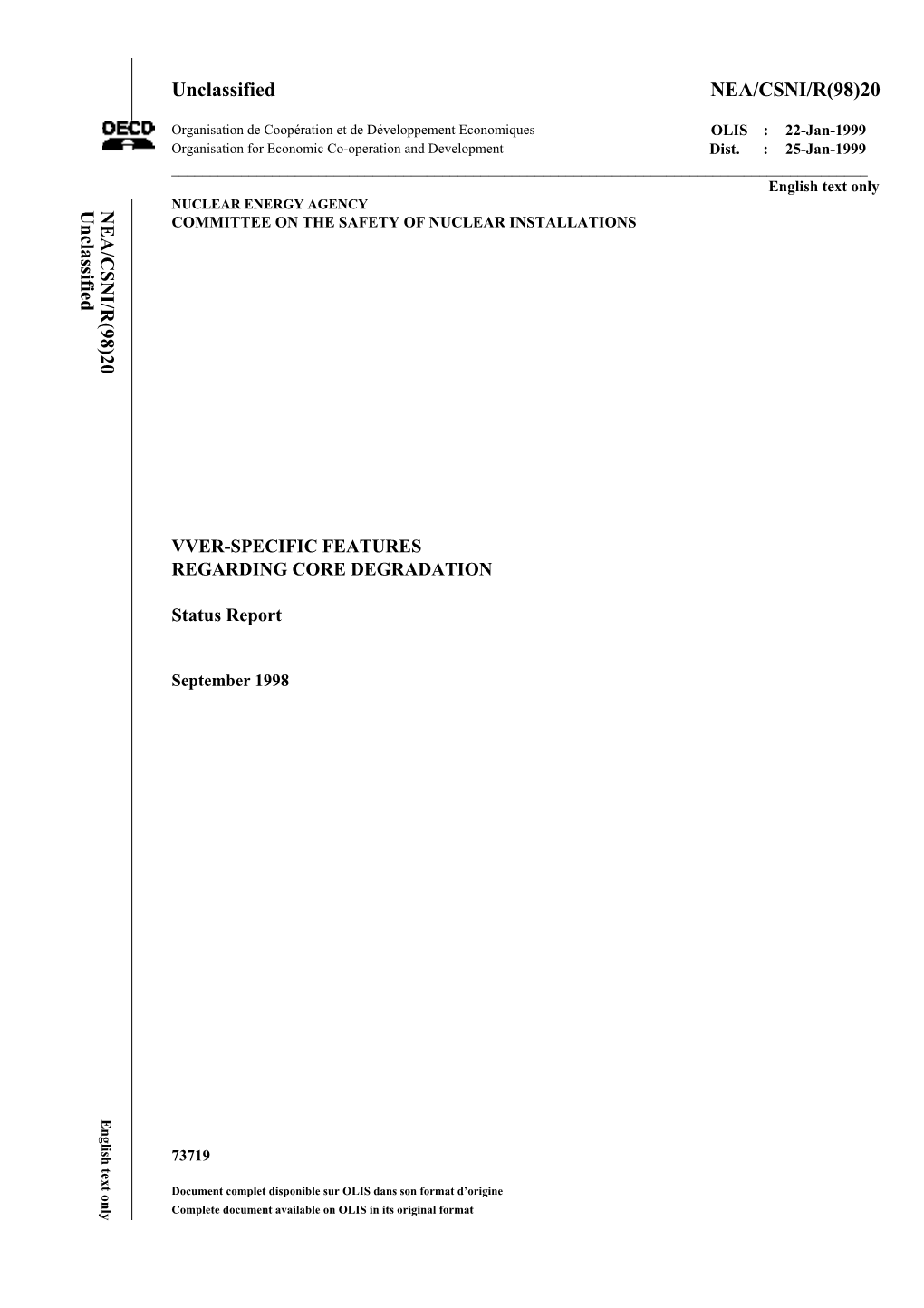 Vver-Specific Features Regarding Core Degradation