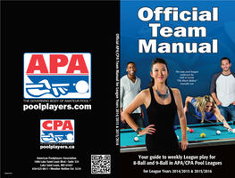 Team Manual Are the Exclusive Property of the American Poolplayers Association, Inc