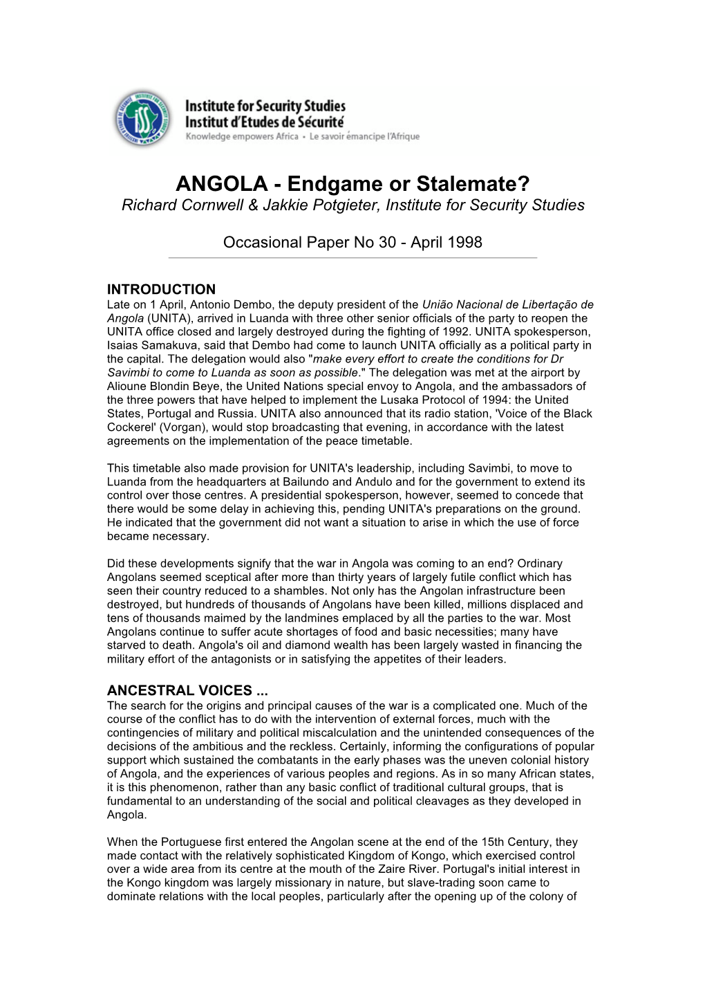 ANGOLA - Endgame Or Stalemate? Richard Cornwell & Jakkie Potgieter, Institute for Security Studies