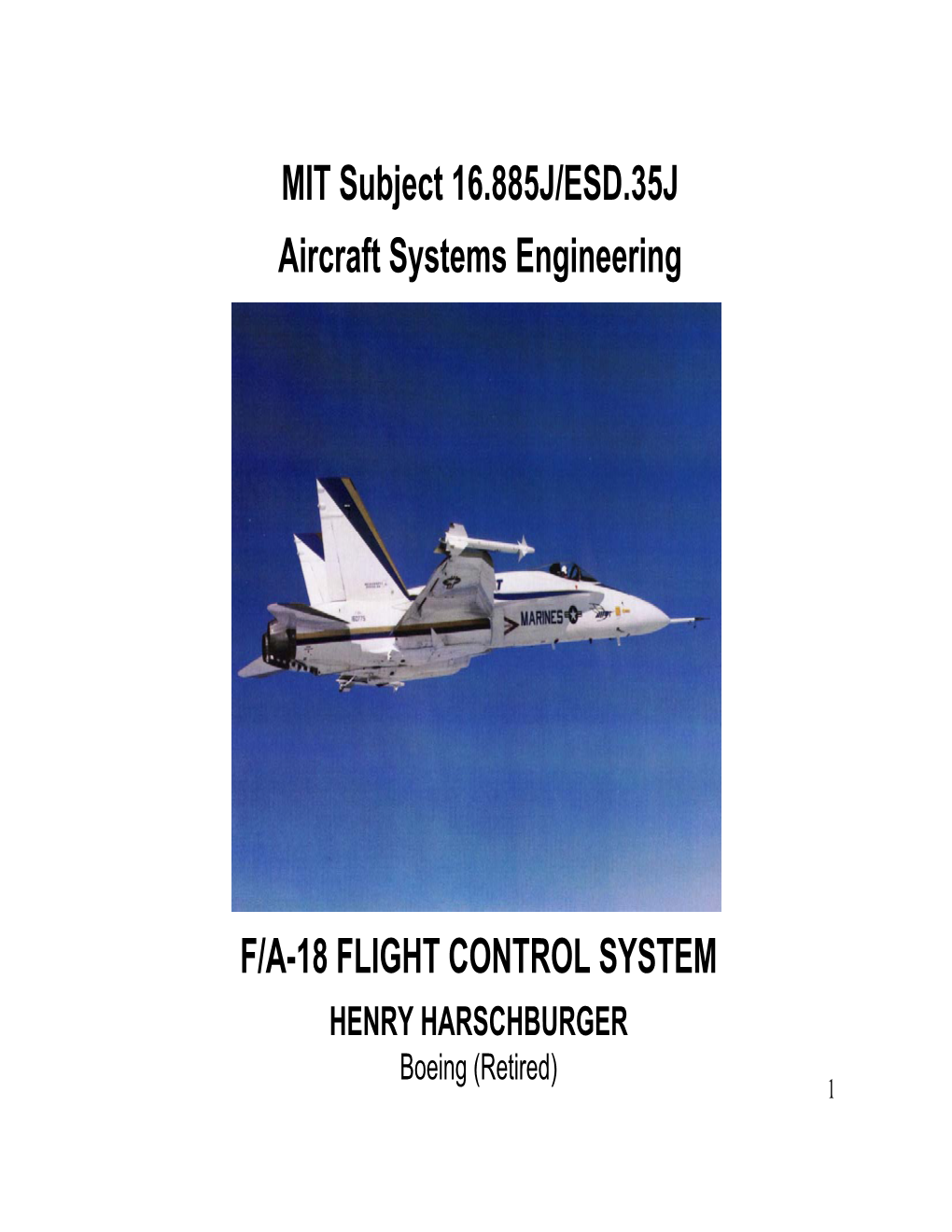 Flight Control Systems for Tactical Military Aircraft