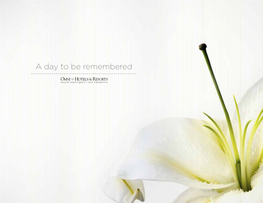 A Day to Be Remembered Your Wedding Day Is One of the Most Important Days of Your Life