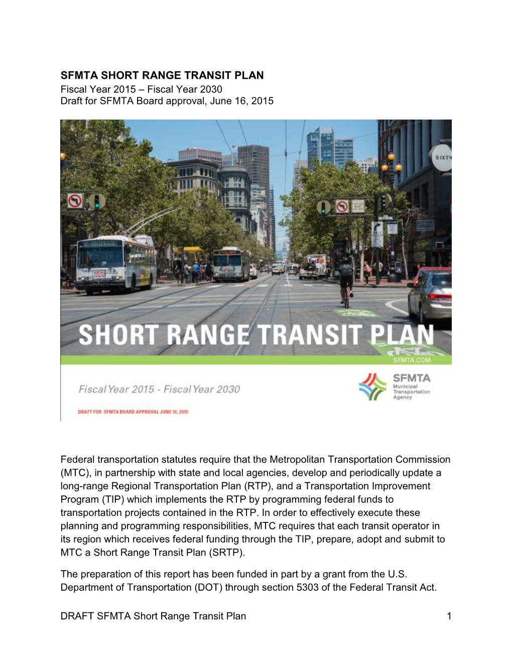 SFMTA SHORT RANGE TRANSIT PLAN Fiscal Year 2015 – Fiscal Year 2030 Draft for SFMTA Board Approval, June 16, 2015